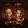 D-Attack & REVIVE - Warrior (feat. Ihaka) - Single